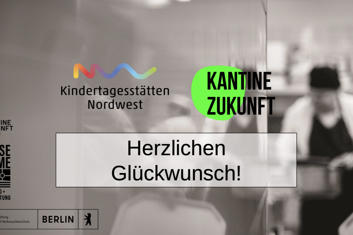 Kantine Zukunft gratuliert Kindertagesstätten Nordwest