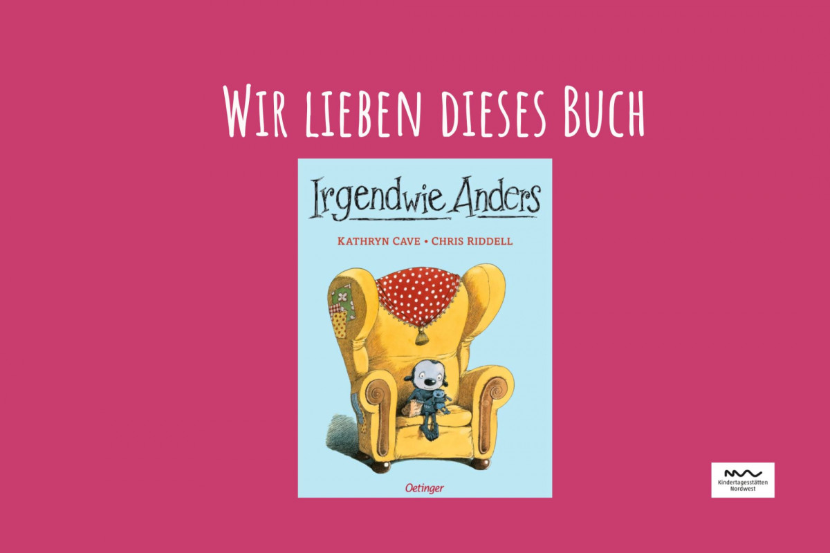 Buchempfehlung Irgendwie anders - Kindertagesstätten Nordwest, Eigenbetrieb von Berlin