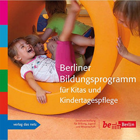 Berliner Bildungsprogramm, für Kitas und Kindertagespflege